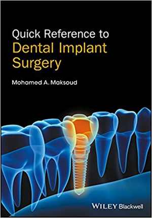 [PDF] دانلود کتاب Quick Reference To Dental Implant Surgery, 2017