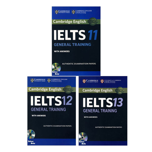 کتاب Cambridge IELTS 11_12_13 General اثر جمعی از نویسندگان انتشارات زبان مهر 3 جلدی