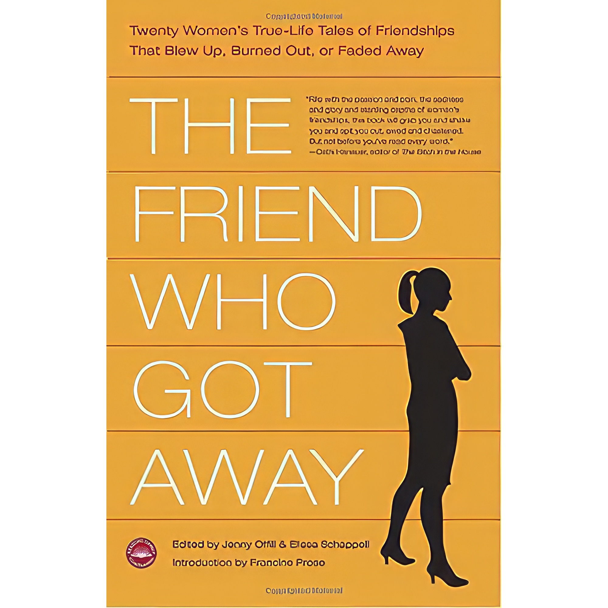 کتاب The Friend Who Got Away اثر Jenny Offill and Elissa Schappell انتشارات Broadway Books