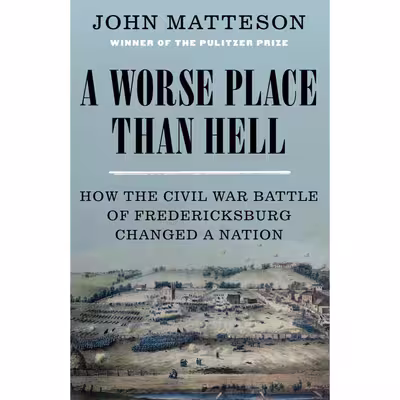 کتاب A Worse Place Than Hell اثر John Matteson انتشارات W. W. Norton &amp; Company