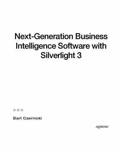 خرید و دانلود نسخه کامل کتاب Next-Generation Business Intelligence Software with Silverlight 3