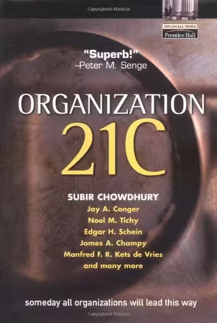 خرید و دانلود نسخه کامل کتاب Organization 21C: Someday All Organizations Will Lead This Way