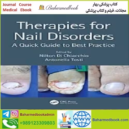 Therapies for Nail Disorders TRUE PDF price 1€ - کتاب پزشکی بهار