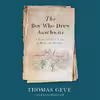 کتاب The Boy Who Drew Auschwitz اثر Thomas Geve and Charles Inglefield انتشارات HarperCollins B and Blackstone Publishing