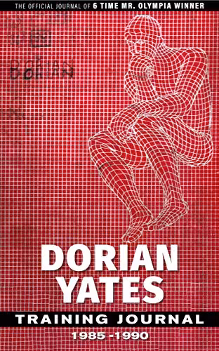 خرید و دانلود نسخه کامل کتاب Dorian Yates Training Journal: The Official Journal Of A 6x Mr. Olympia Winner - Pdf