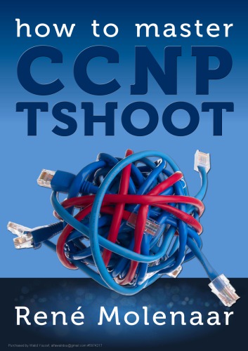 خرید و دانلود نسخه کامل کتاب How to Master CCNP TSHOOT