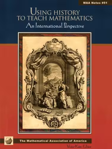 خرید و دانلود نسخه کامل کتاب Using History to Teach Mathematics An International Perspective