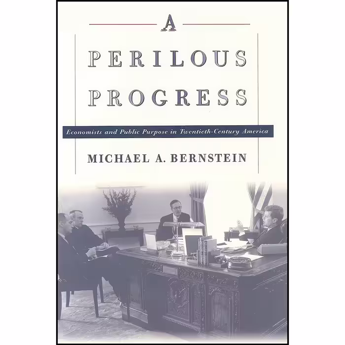 کتاب زبان اصلی A Perilous Progress اثر Michael A Bernstein