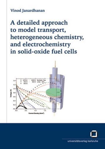  A detailed approach to model transport, heterogeneous chemistry, and electrochemistry in fuel cells - دانلود کتاب های دانشگاهی