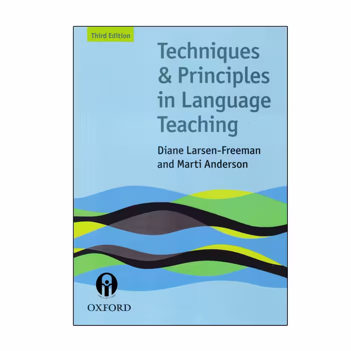 کتاب Techniques And Principles In Language Teaching اثر Diane Larsen-Freeman And Marti Anderson انتشارات الوندپویان