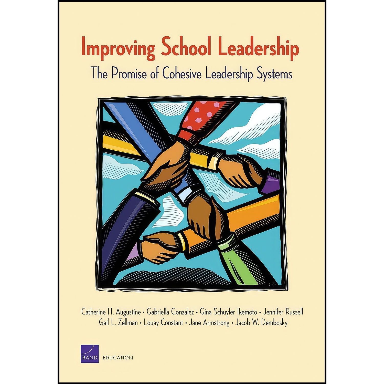 کتاب زبان اصلی Improving School Leadership اثر Catherine H Augustine