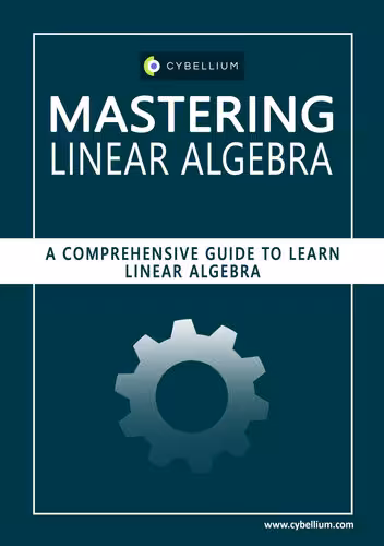 خرید و دانلود نسخه کامل کتاب Mastering Linear Algebra: A Comprehensive Guide to Learn Linear Algebra