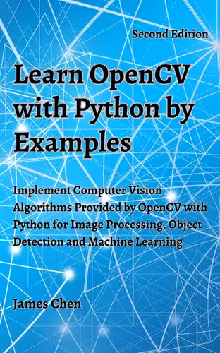خرید و دانلود نسخه کامل کتاب Learn OpenCV with Python by Examples