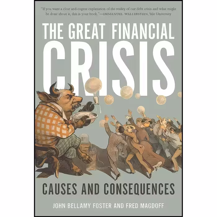کتاب زبان اصلی The Great Financial Crisis اثر جمعی از نویسندگان