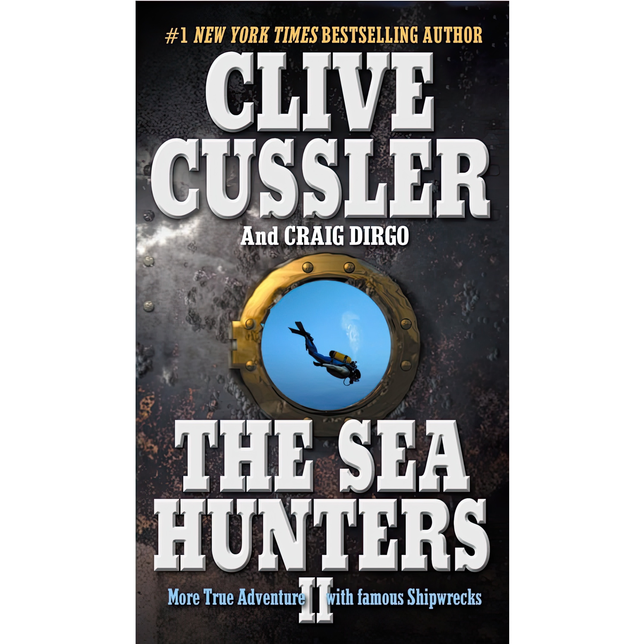 کتاب The Sea Hunters II اثر Clive Cussler and Craig Dirgo انتشارات GP Putnams Sons