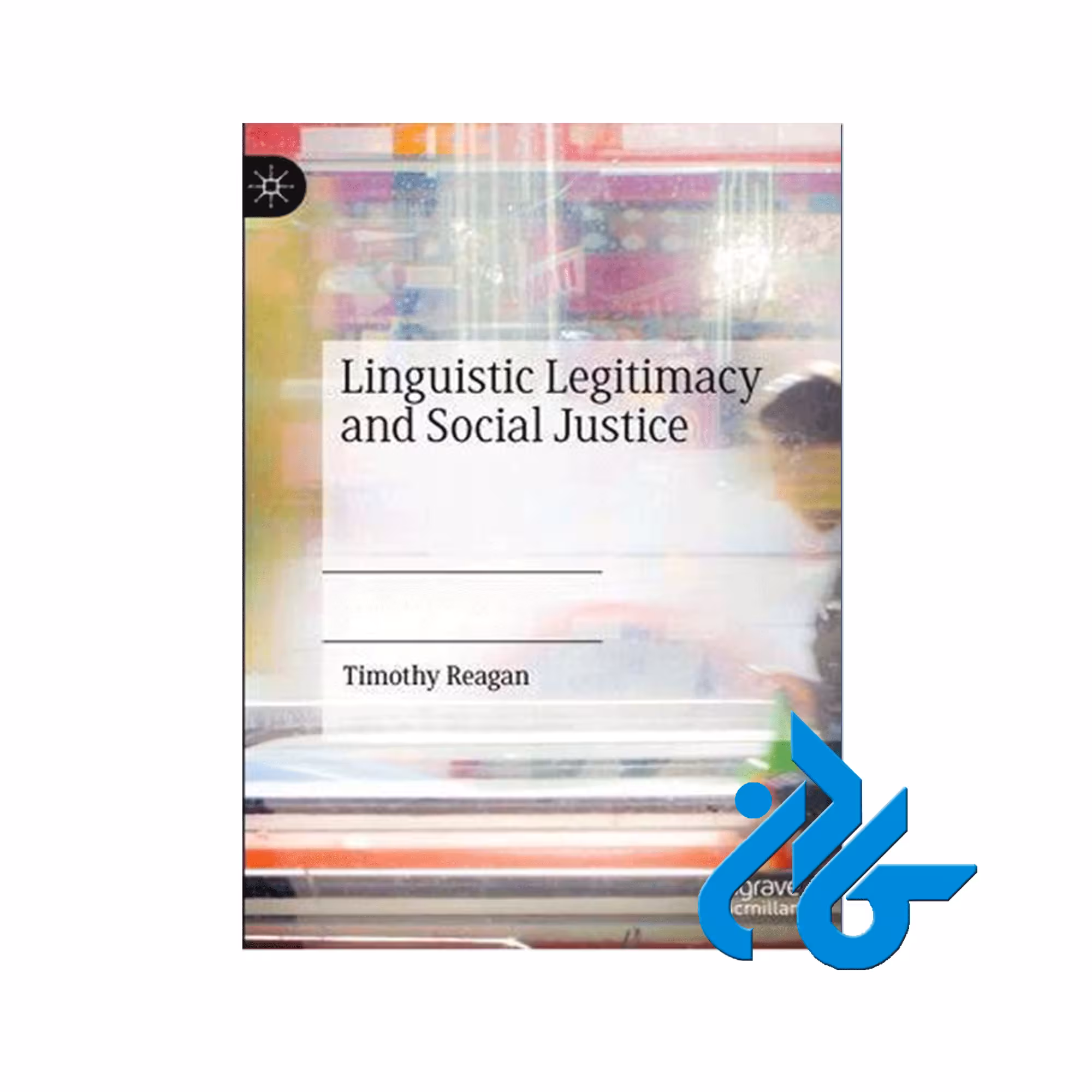 Linguistic Legitimacy and Social Justice ، با 50% تخفیف