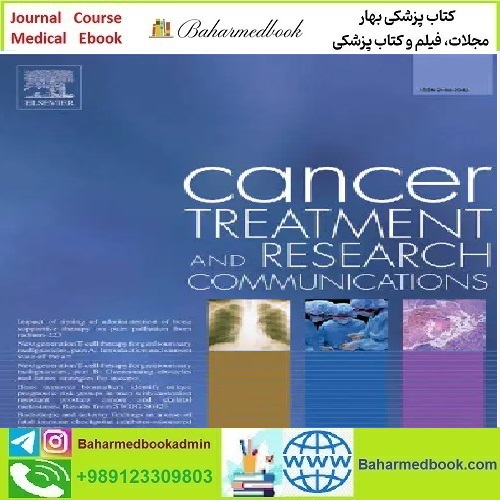 Cancer Treatment and Research Communications Volume 30