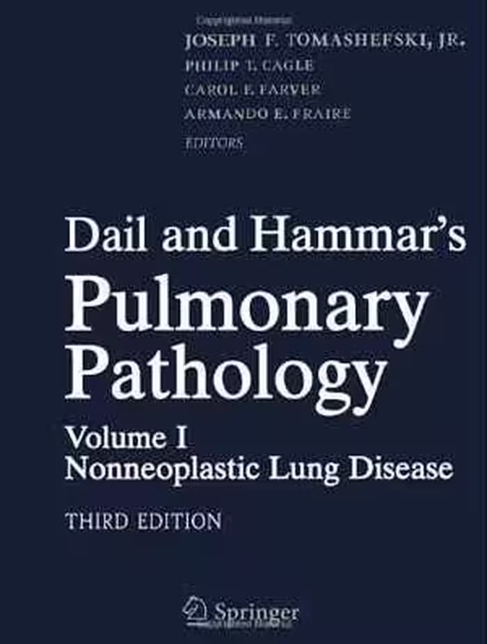 [PDF] دانلود کتاب Dail And Hammar’S Pulmonary Pathology - Volume I - Nonneoplastic Lung Disease, 3rd ed, 2008