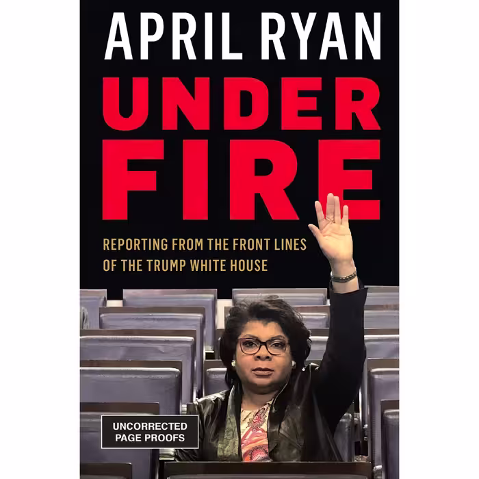 کتاب Under Fire اثر April Ryan and Tamron Hall انتشارات Rowman AND Littlefield Publishers