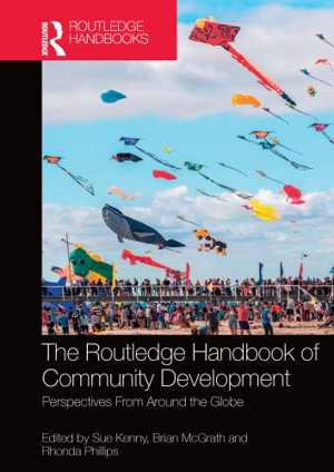 󾕇 دانلود کتاب The Routledge Handbook Of Community Development - Perspectives From Around The Globe, 2018 - دانلود کتاب های دانشگاهی