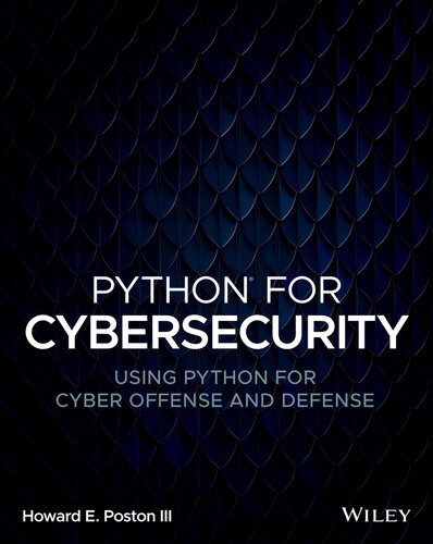 خرید و دانلود نسخه کامل کتاب Python for Cybersecurity: Using Python for Cyber Offense and Defense