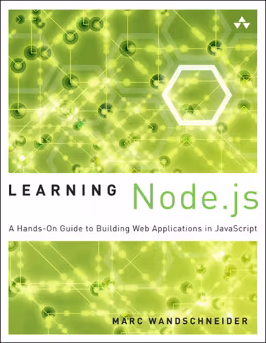 خرید و دانلود نسخه کامل کتاب Learning Node.js A Hands-on Guide to Building Web Applications in javascript