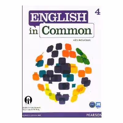 کتاب English In Common 4 With ActiveBook اثر Maria Victoria Saumell And Sarah Louisa Birchley انتشارات الوندپویان