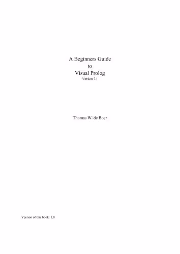 خرید و دانلود نسخه کامل کتاب A Beginners Guide to Visual Prolog 7.1