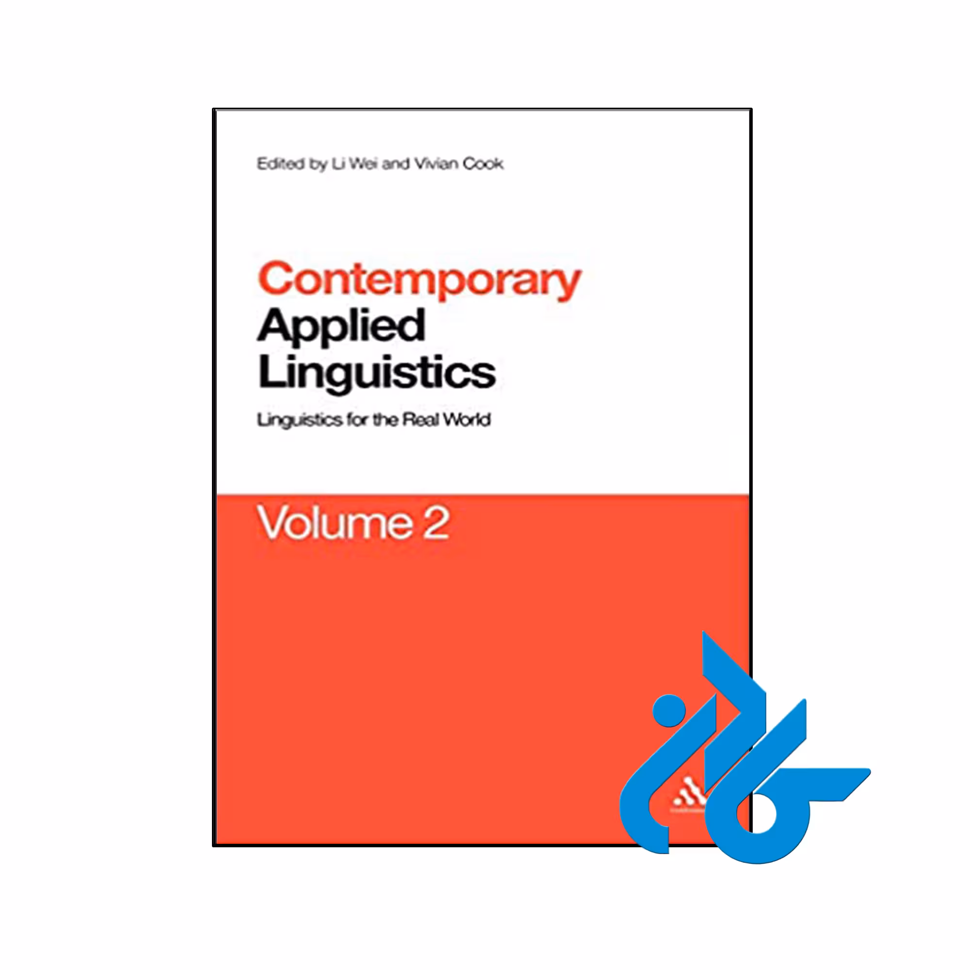 کتاب Contemporary Applied Linguistics Volume 2 Volume Two Linguistics for the Real World