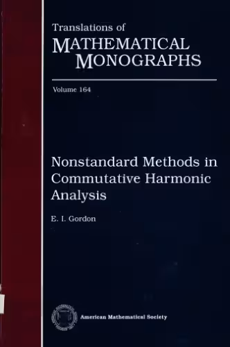 خرید و دانلود نسخه کامل کتاب Nonstandard Methods in Commutative Harmonic Analysis