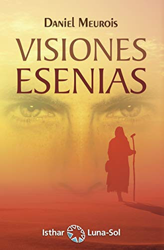 خرید و دانلود نسخه کامل کتاب Visiones Esenias (Spanish Edition) - pdf