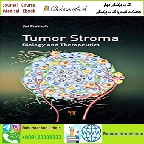 Tumor Stroma Biology and Therapeutics 2022 TRUE PDF price 1€ - کتاب پزشکی بهار