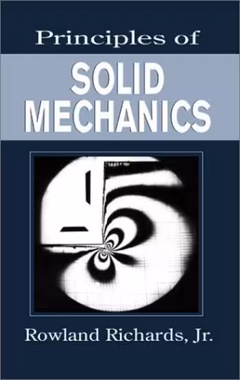 󾕇 دانلود کتاب Richards R., Principles of Solid Mechanics, 2000 - دانلود کتاب های دانشگاهی