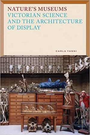 [PDF] دانلود کتاب Nature&#039;s Museums - Victorian Science And The Architecture Of Display, 2006