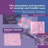 کتاب The principles and practice of nursing and health care اثر Karien Jooste انتشارات  ‎ Van Schaik