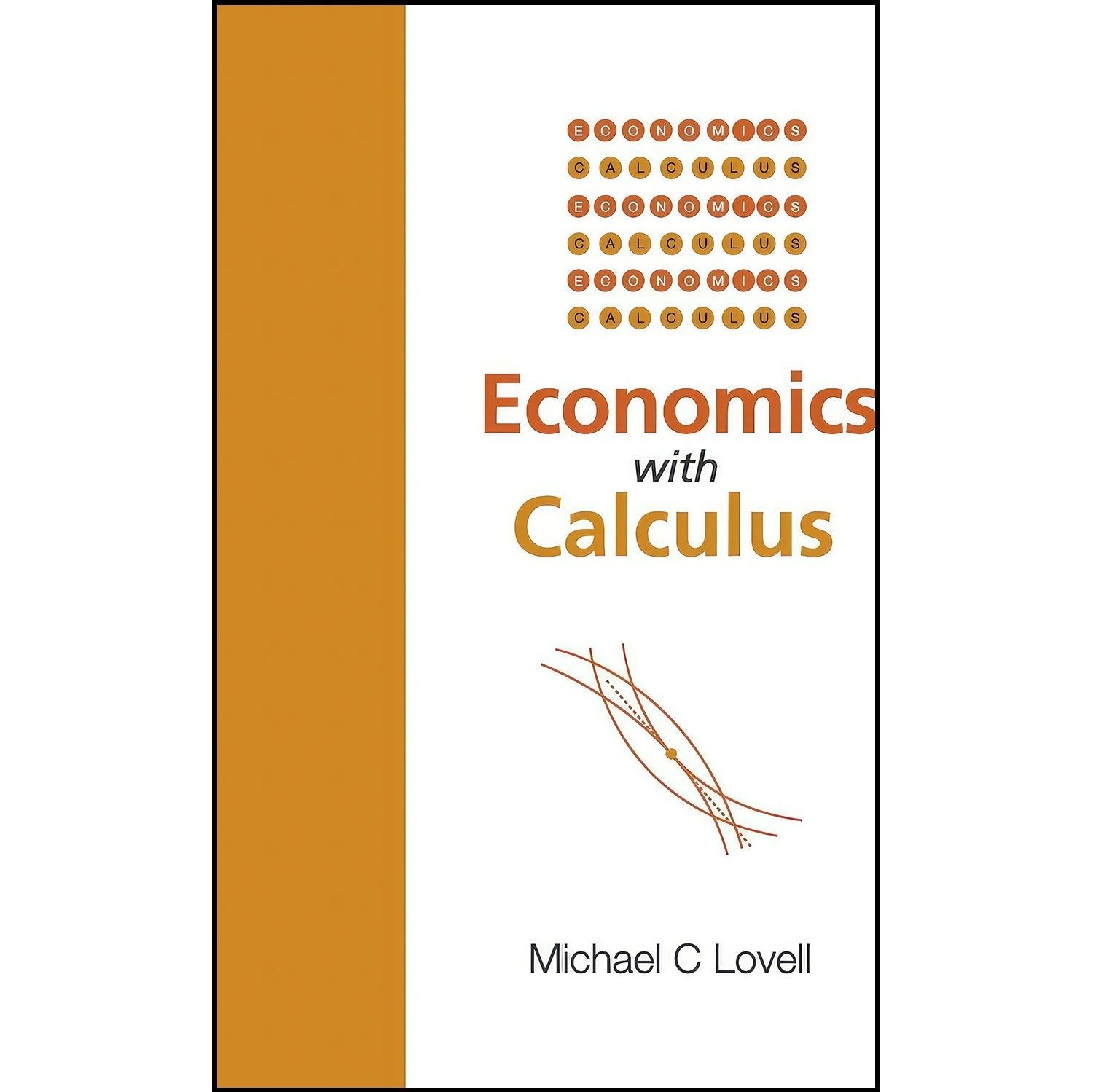 کتاب زبان اصلی ECONOMICS WITH CALCULUS اثر Michael C Lovell