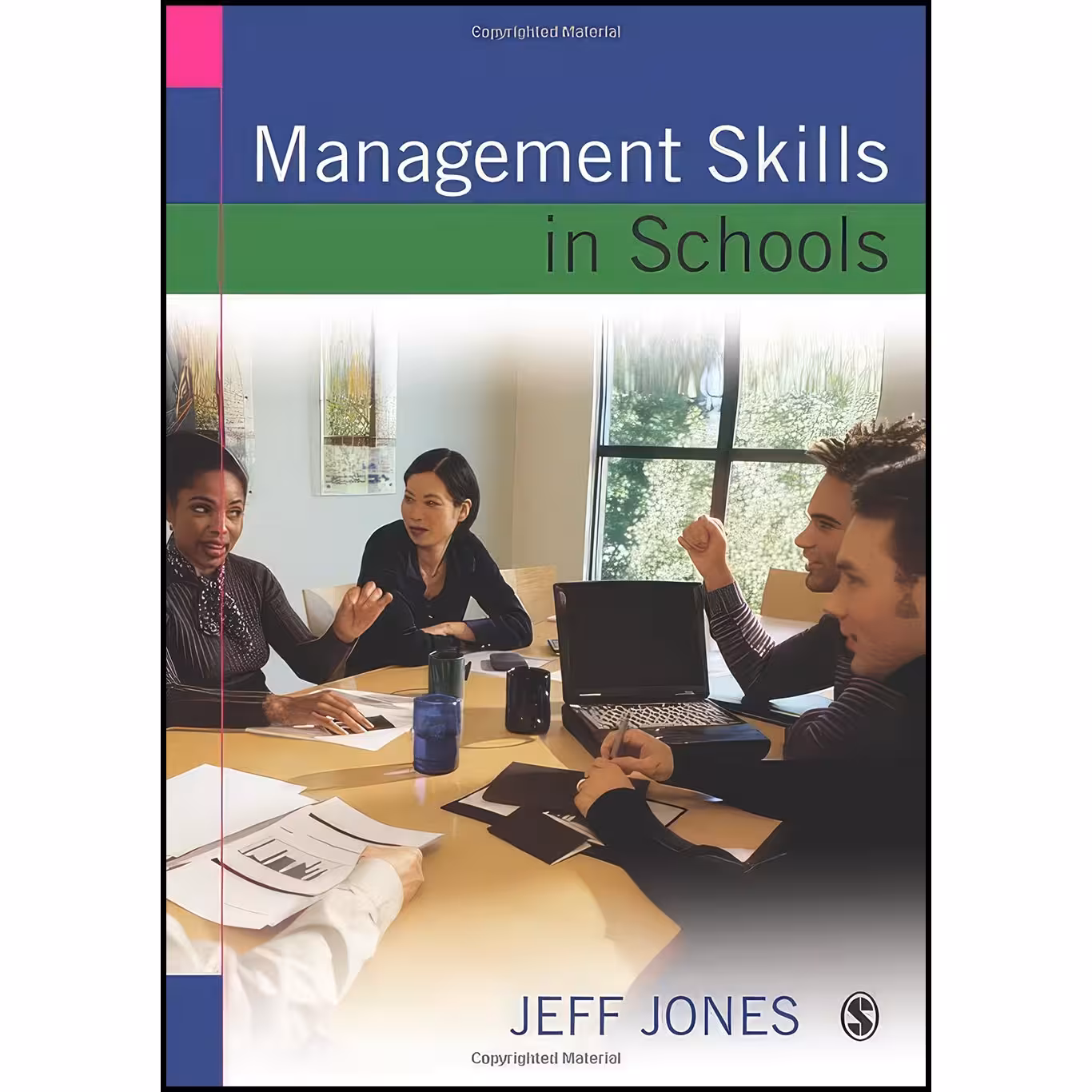 کتاب زبان اصلی Management Skills in Schools اثر Jeff Jones