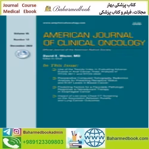 American Journal of Clinical Oncology Volume 45 1 to 12 2