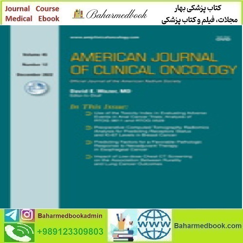American Journal of Clinical Oncology Volume 45 1 to 12 2