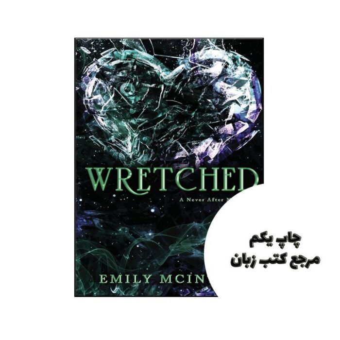 کتاب Wretched (رمان بدبخت) متن کامل بدون حذفیات