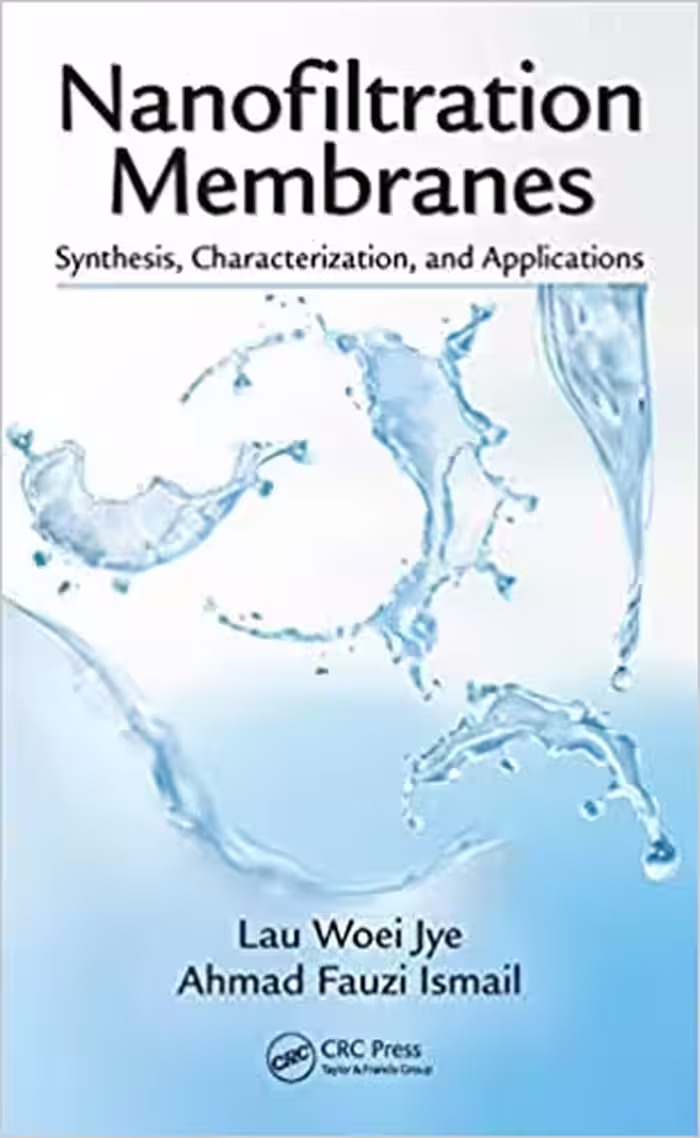 󾕇 دانلود کتاب Nanofiltration Membranes - Synthesis, Characterization, And Applications, 2017 - دانلود کتاب های دانشگاهی