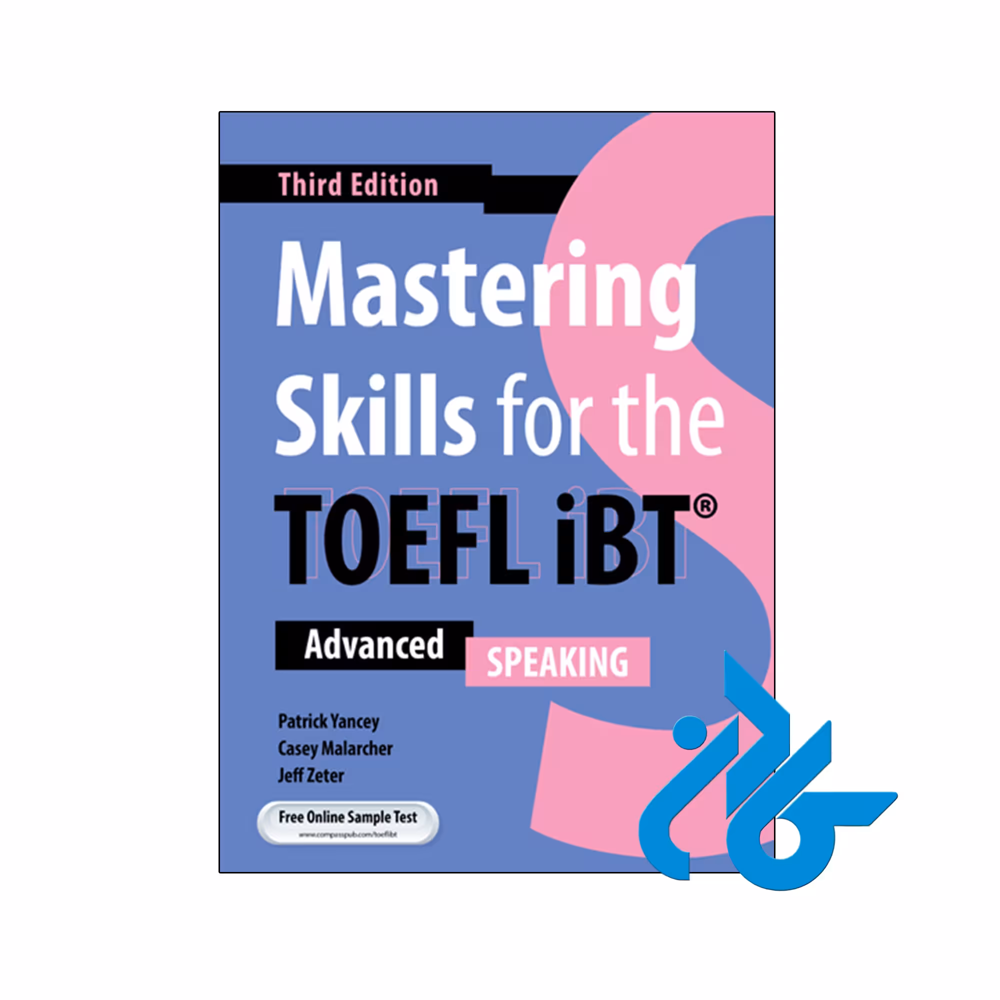 کتاب mastering skills for the toefl ibt advanced Speaking 3rd