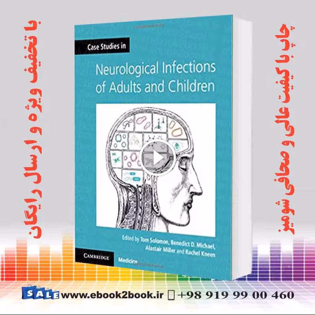 Case Studies in Neurological Infections of Adults and Children