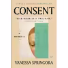 کتاب Consent اثر Vanessa Springora انتشارات HarperCollins Publishers Inc