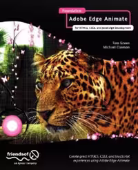 خرید و دانلود نسخه کامل کتاب Foundation Adobe Edge Animate: for HTML5, CSS3, and JavaScript Development