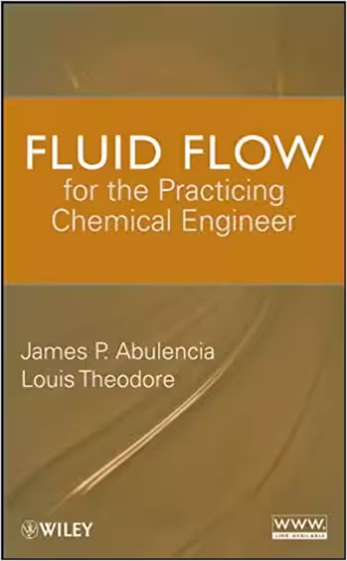 󾕇 دانلود کتاب Fluid Flow For The Practicing Chemical Engineer, 2009 - دانلود کتاب های دانشگاهی