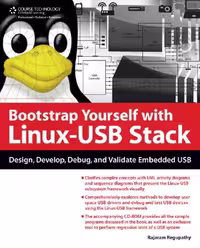 خرید و دانلود نسخه کامل کتاب Bootstrap Yourself with Linux-USB Stack: Design, Develop, Debug, and Validate Embedded USB Systems