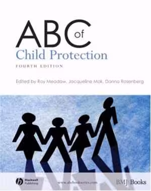 [PDF] دانلود کتاب Abc Of Child Protection, 4th ed, 2007