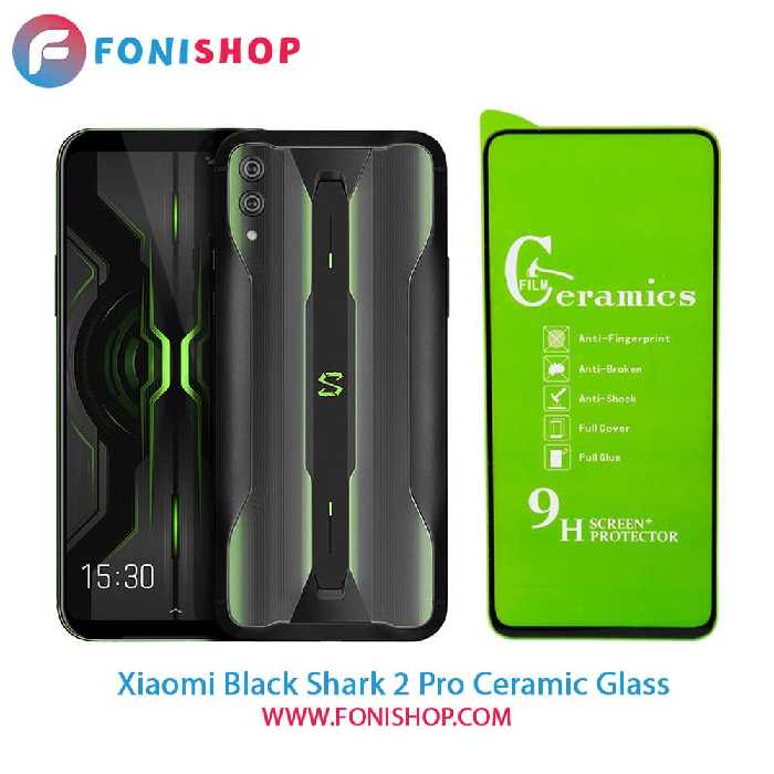 گلس سرامیکی شیائومی Xiaomi Black Shark 2 Pro