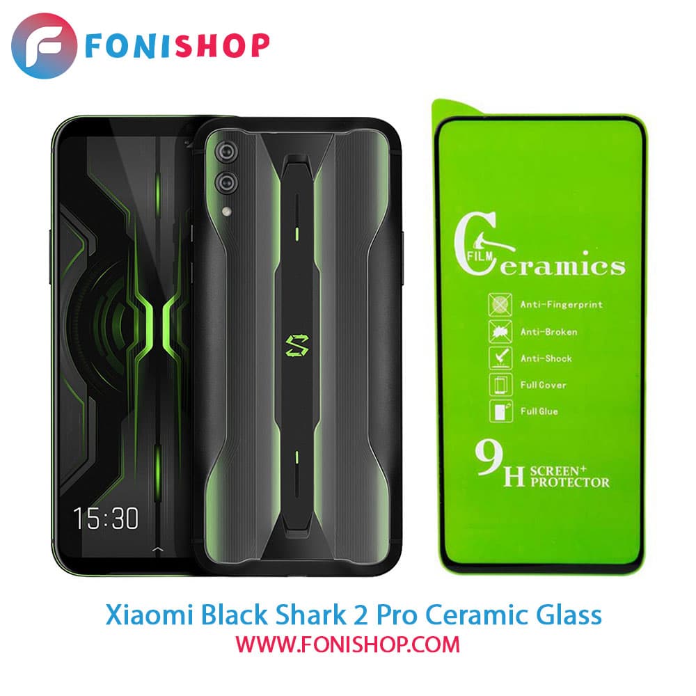 گلس سرامیکی شیائومی Xiaomi Black Shark 2 Pro